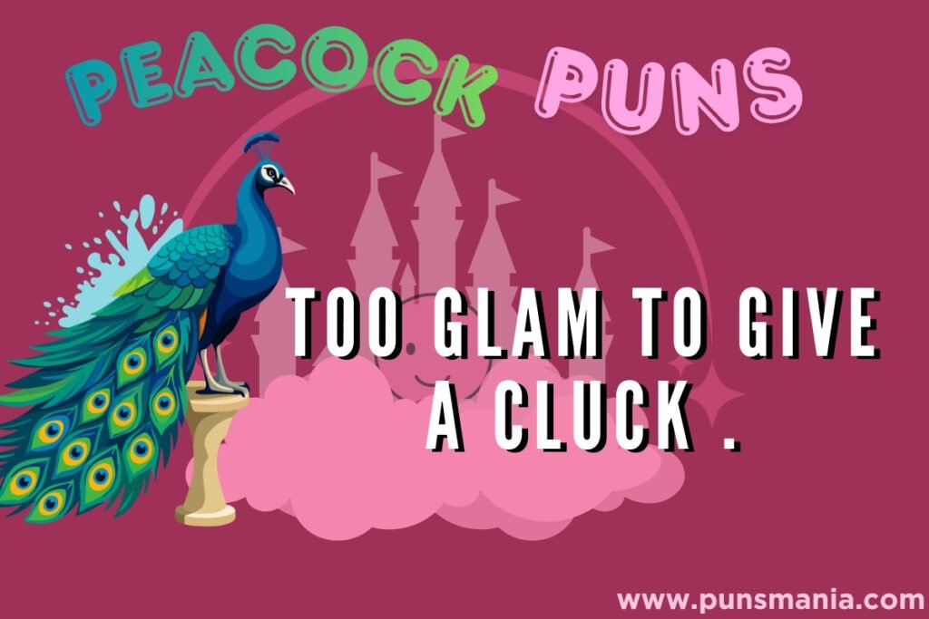 Peacock Puns