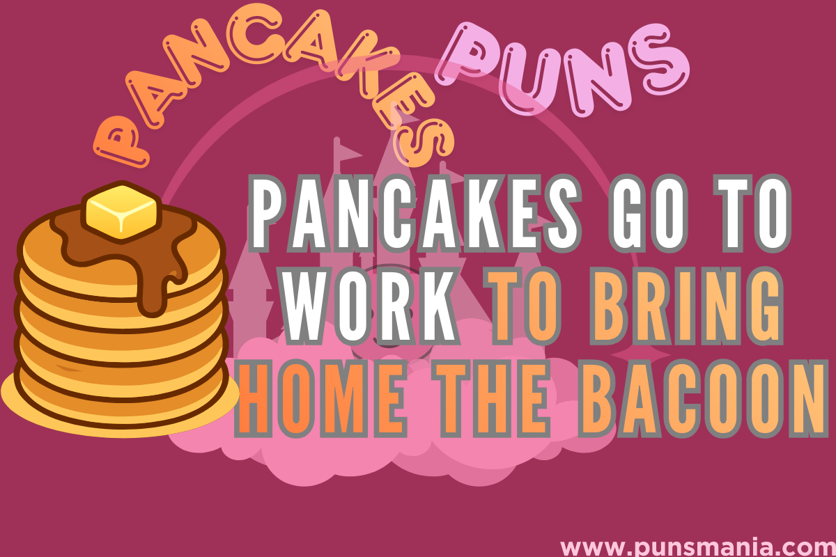 pancakes puns