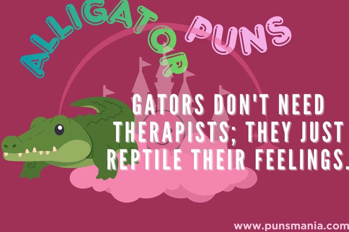 Alligator Puns