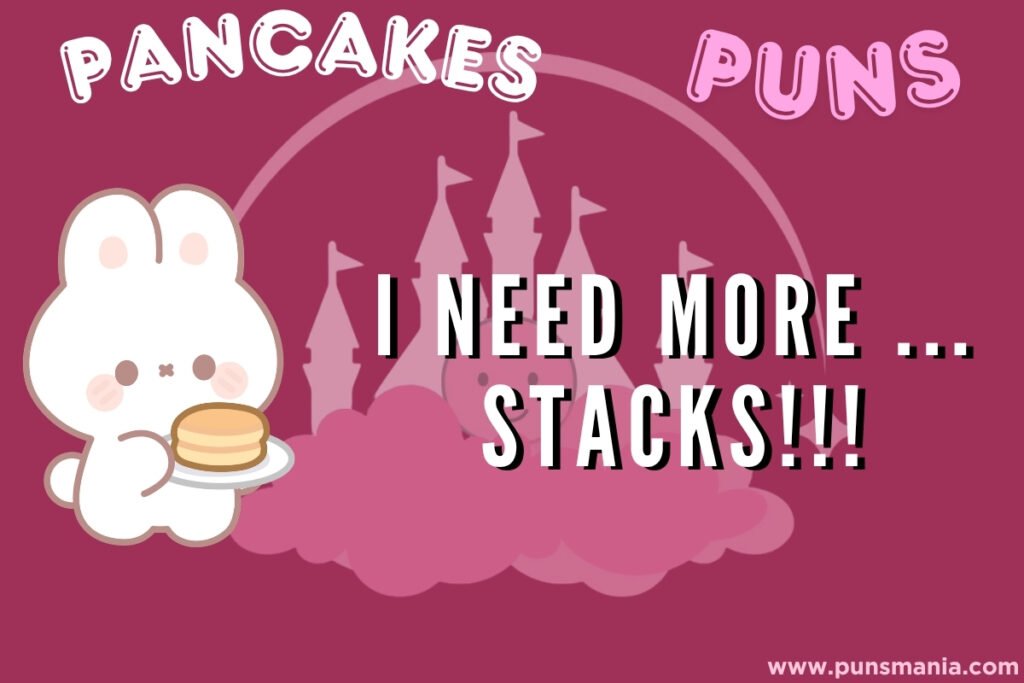 Pancakes puns 