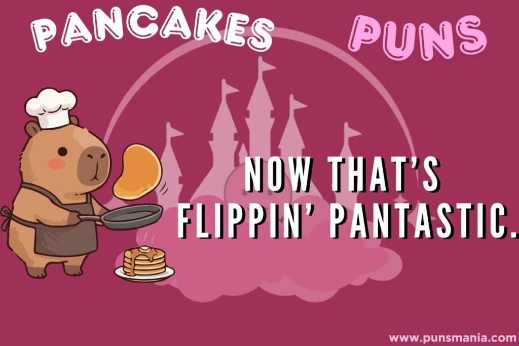 Pancakes puns 
