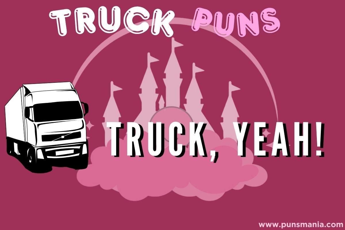 Truck Puns