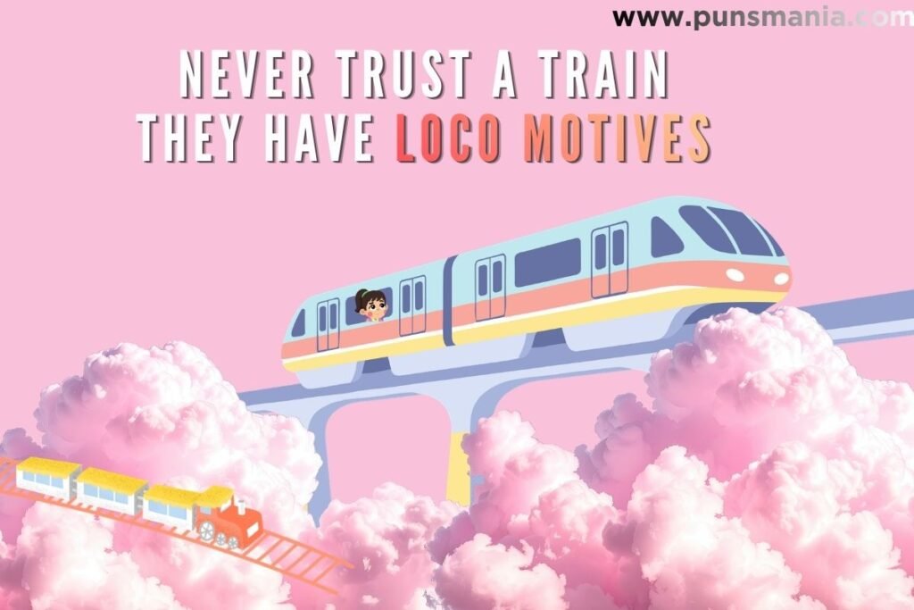 140+ Funny Train Puns