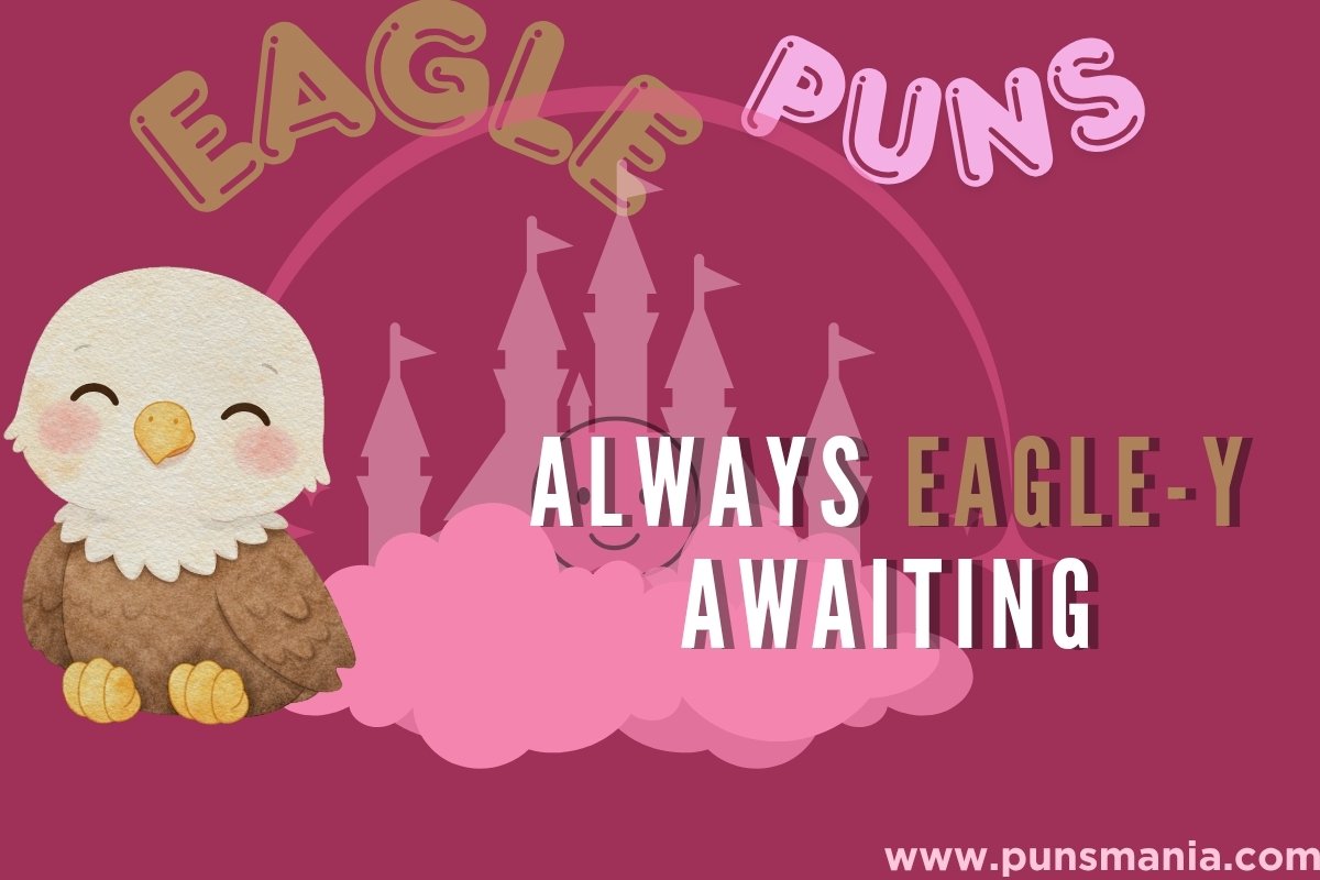 Eagle puns
