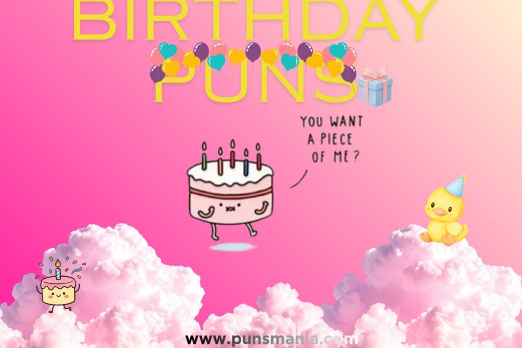 Birthday Puns 