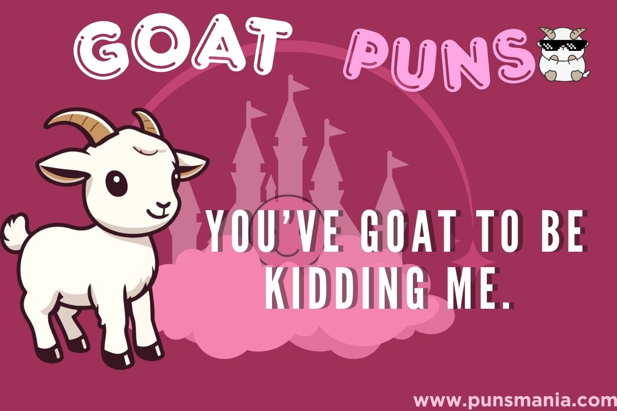 Goat Puns