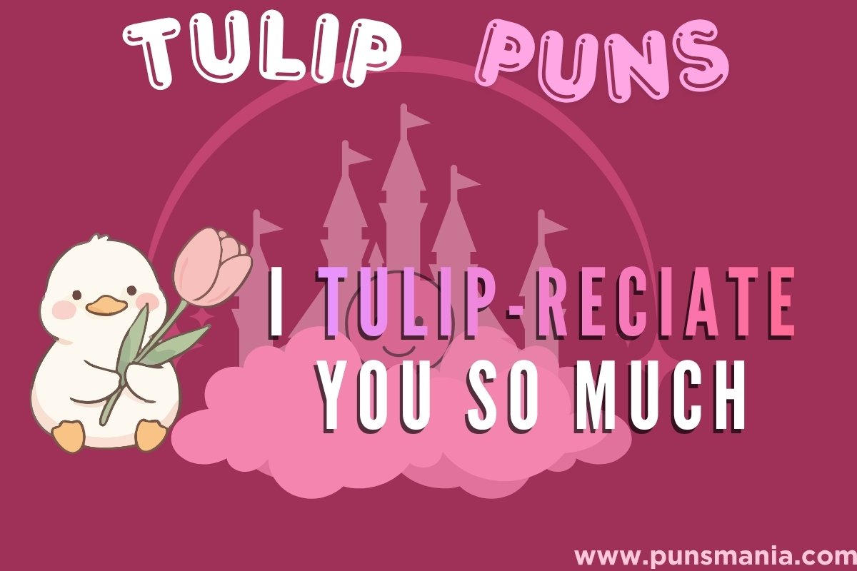 Tulip Puns