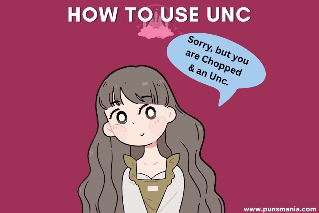 UNC slang Examples