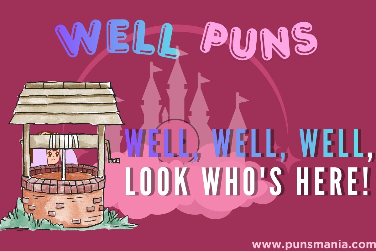 Well Puns