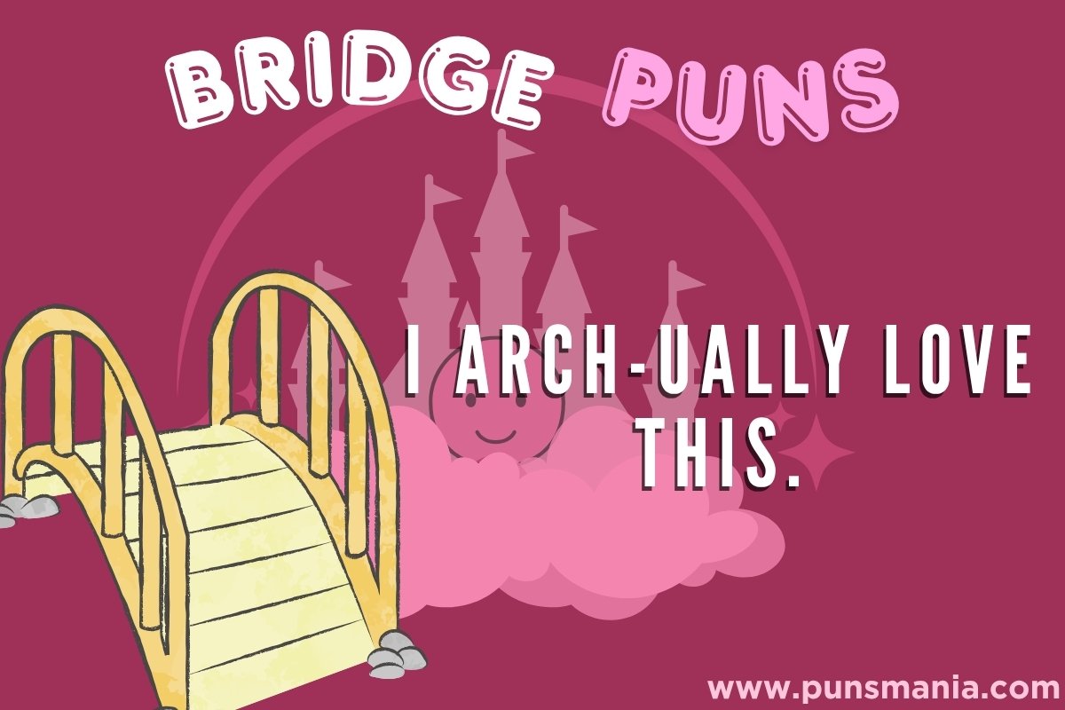 Bridge Puns