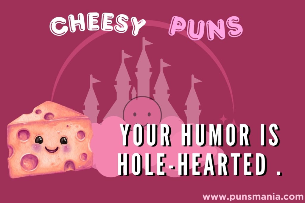 Cheesy Puns