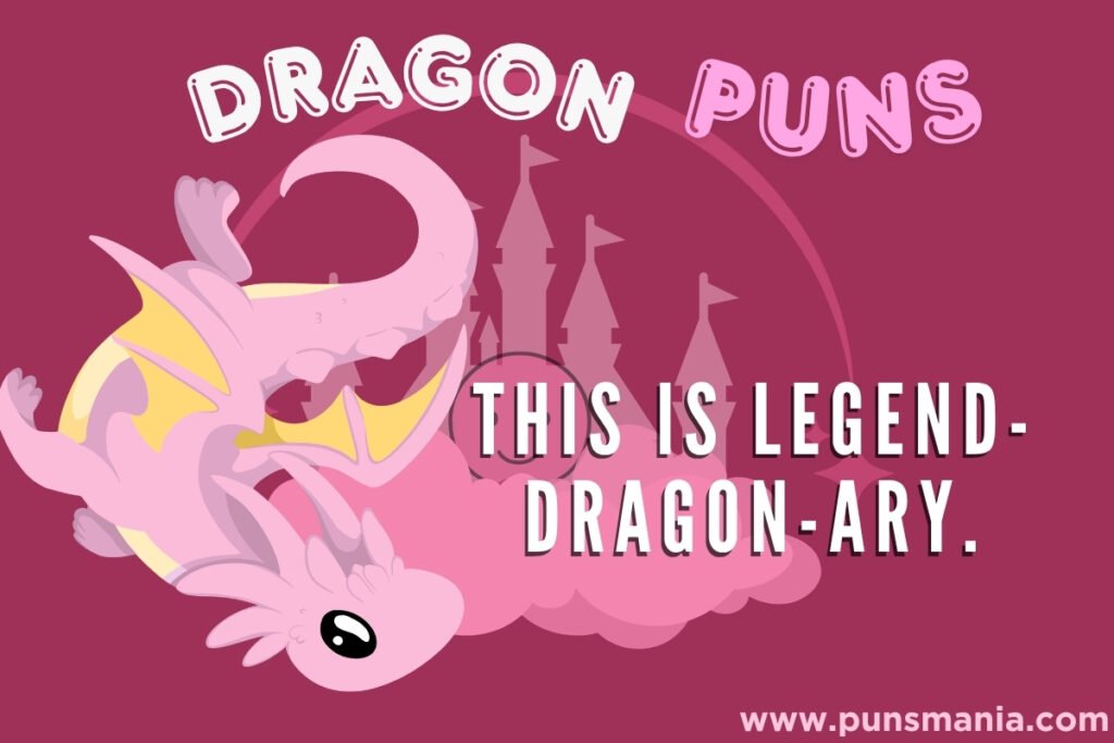 Dragon Puns