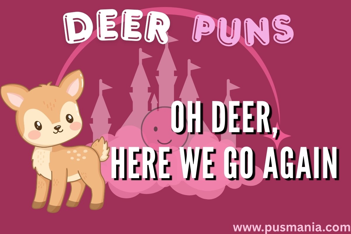 Deer Puns