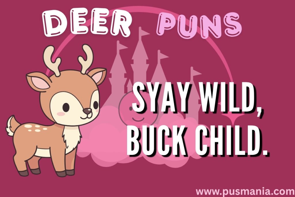 Deer Puns