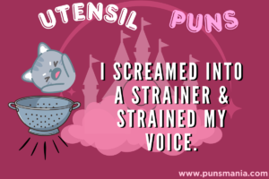 Utensil Puns