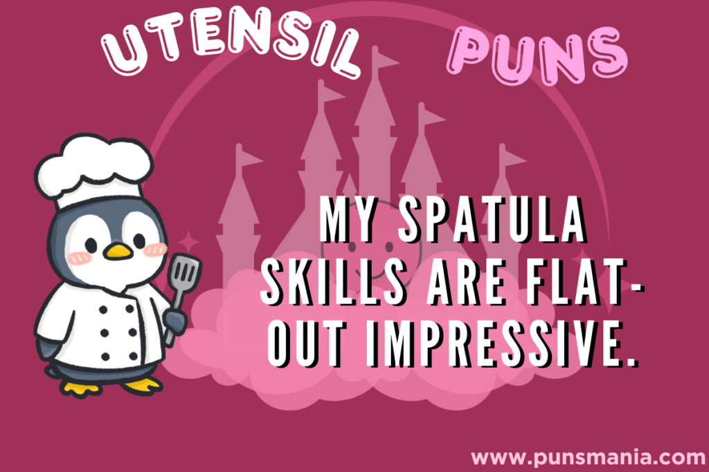 Utensil Puns