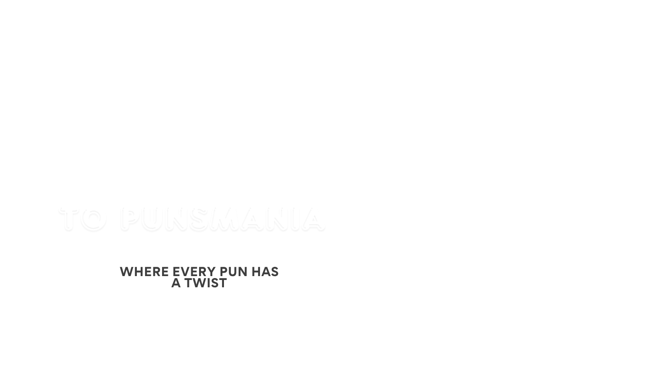 Welcome to punsmania